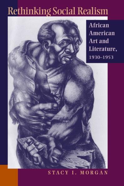 Rethinking Social Realism: African American Art and Literature, 1930-1953 - Paperback | Diverse Reads