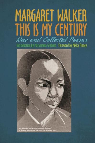 This Is My Century: New and Collected Poems - Paperback | Diverse Reads
