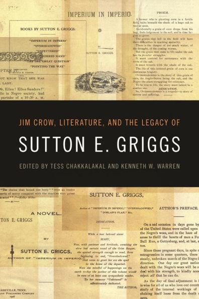 Jim Crow, Literature, and the Legacy of Sutton E. Griggs - Paperback | Diverse Reads