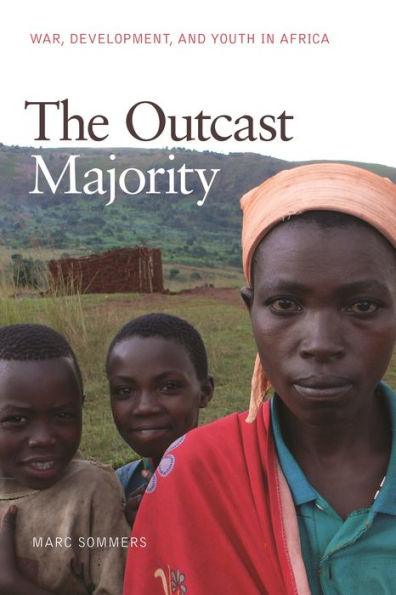 The Outcast Majority: War, Development, and Youth in Africa - Paperback(New Edition) | Diverse Reads
