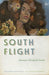 South Flight - Paperback | Diverse Reads