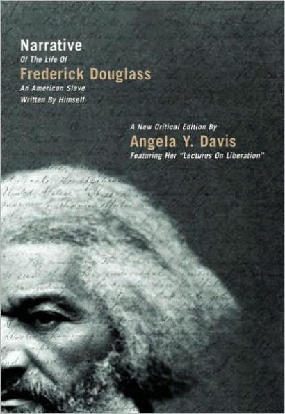 Narrative of the Life of Frederick Douglass, an American Slave, Written by Himself: A New Critical Edition by Angela Y. Davis - Paperback(NONE, A New Critical Edition) | Diverse Reads