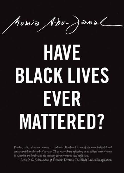 Have Black Lives Ever Mattered? - Paperback | Diverse Reads