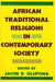 African Traditional Religions in Contemporary Society / Edition 1 -  | Diverse Reads