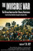 The Invisible War: African American Anti-Slavery Resistance from the Stono Rebellion through the Seminole Wars - Paperback | Diverse Reads