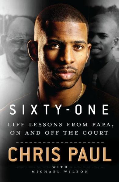 Sixty-One: Life Lessons from Papa, On and Off the Court - Hardcover | Diverse Reads