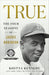 True: The Four Seasons of Jackie Robinson - Paperback | Diverse Reads
