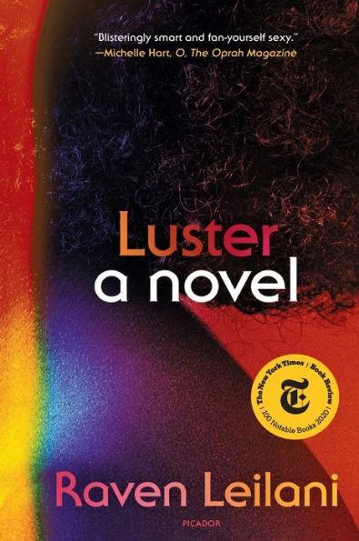 Luster: A Novel - Paperback | Diverse Reads