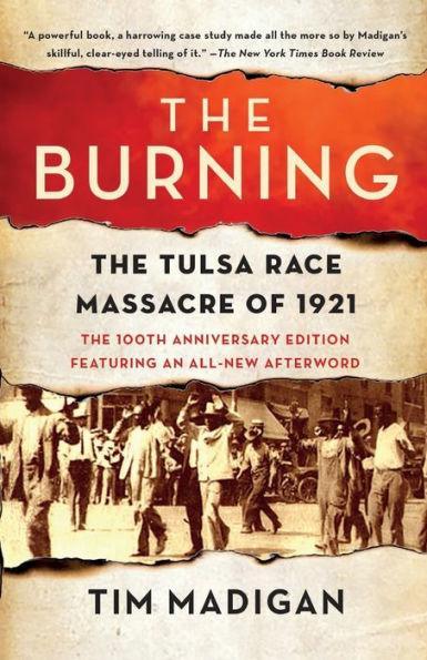 The Burning: The Tulsa Race Massacre of 1921 - Paperback | Diverse Reads