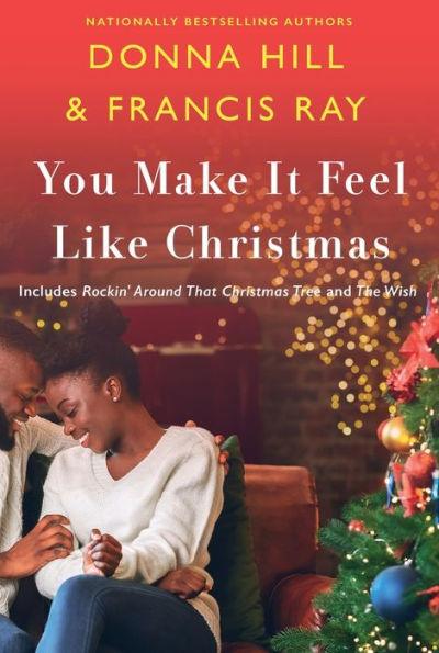 You Make It Feel Like Christmas - Paperback | Diverse Reads