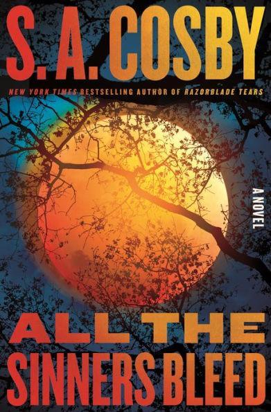 All the Sinners Bleed: A Novel - Hardcover | Diverse Reads