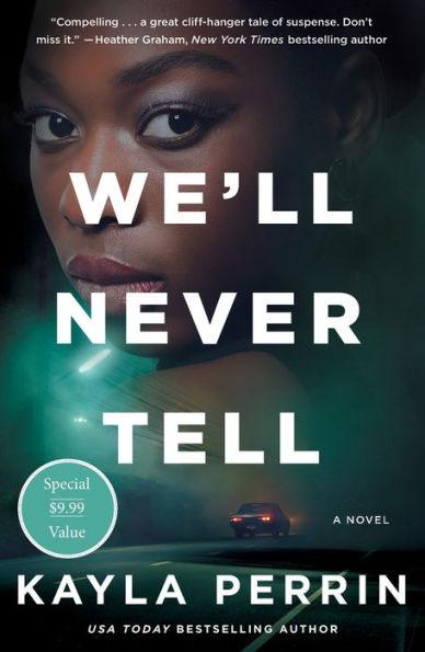 We'll Never Tell: A Novel - Paperback | Diverse Reads