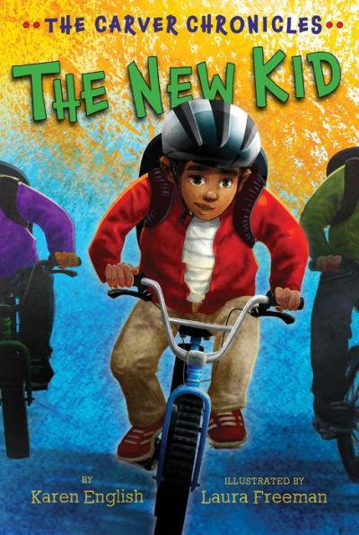 The New Kid (The Carver Chronicles Series #5) - Paperback(Reprint) | Diverse Reads