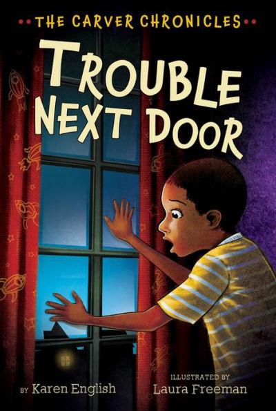 Trouble Next Door (The Carver Chronicles Series #4) - Paperback(Reprint) | Diverse Reads