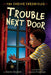 Trouble Next Door (The Carver Chronicles Series #4) - Paperback(Reprint) | Diverse Reads