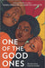 One of the Good Ones - Hardcover(Original) | Diverse Reads