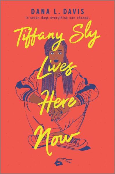 Tiffany Sly Lives Here Now - Paperback(First Time Trade) | Diverse Reads