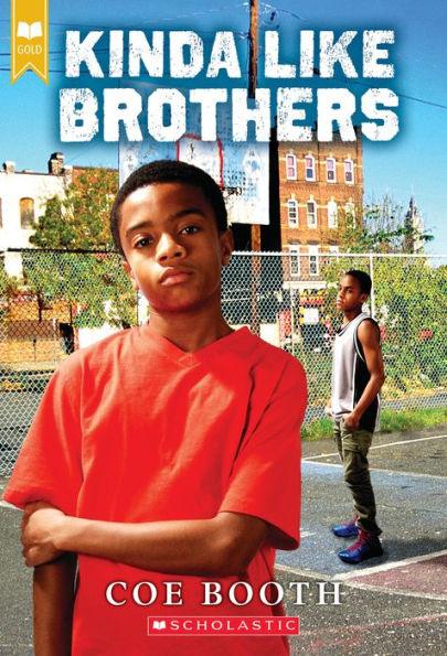 Kinda Like Brothers (Scholastic Gold) - Paperback(Reprint) | Diverse Reads