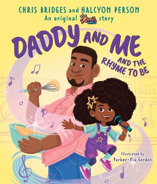 Daddy and Me and the Rhyme to Be (A Karma's World Picture Book) - Hardcover | Diverse Reads