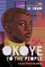 Okoye to the People - Hardcover | Diverse Reads