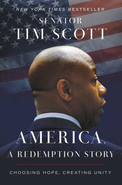 America, a Redemption Story: Choosing Hope, Creating Unity - Hardcover | Diverse Reads