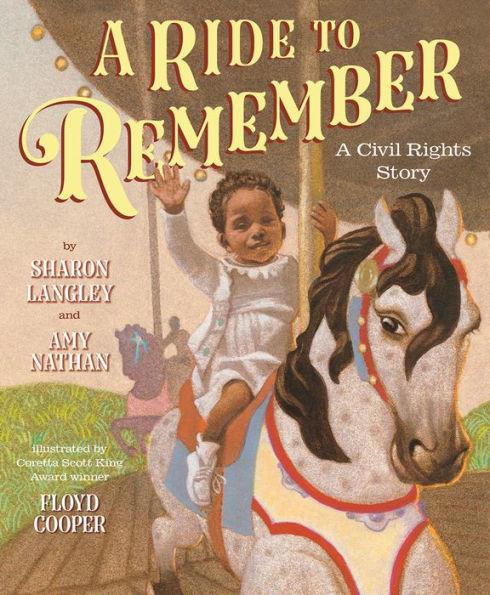 A Ride to Remember: A Civil Rights Story - Hardcover | Diverse Reads