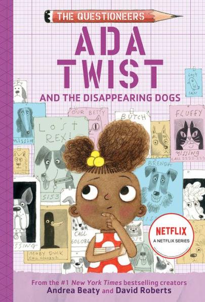 Ada Twist and the Disappearing Dogs: (The Questioneers Book #5) - Hardcover | Diverse Reads