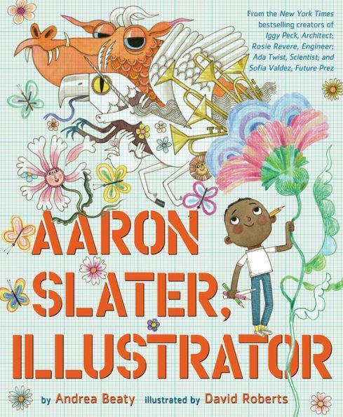 Aaron Slater, Illustrator - Hardcover | Diverse Reads