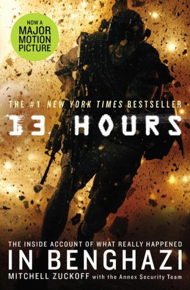 13 Hours: The Inside Account of What Really Happened in Benghazi - Paperback(Media Tie-In) | Diverse Reads