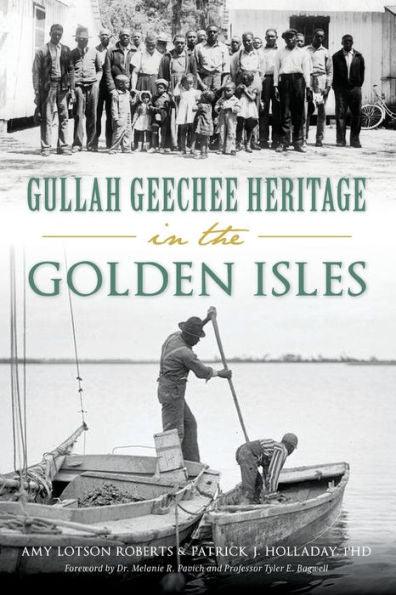 Gullah Geechee Heritage in the Golden Isles - Paperback | Diverse Reads