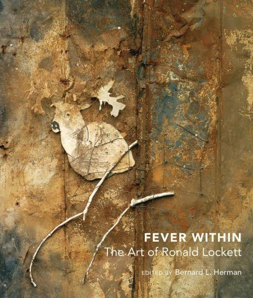 Fever Within: The Art of Ronald Lockett - Hardcover | Diverse Reads