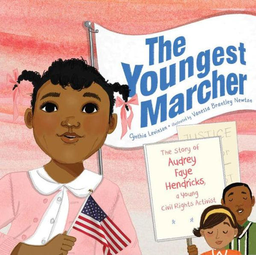 The Youngest Marcher: The Story of Audrey Faye Hendricks, a Young Civil Rights Activist - Hardcover | Diverse Reads