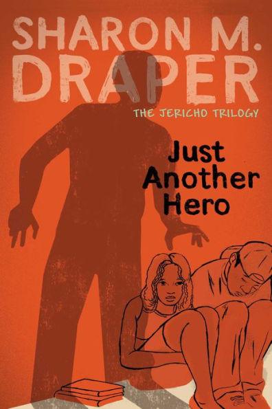 Just Another Hero (Jericho Trilogy #3) - Paperback | Diverse Reads