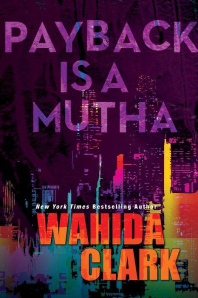 Payback Is a Mutha - Paperback | Diverse Reads