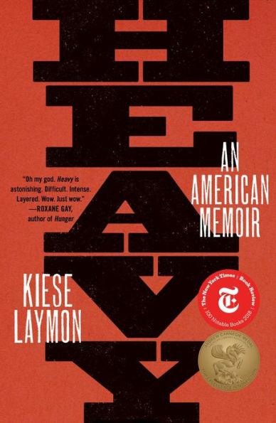 Heavy: An American Memoir - Hardcover | Diverse Reads