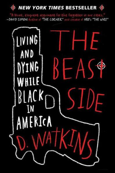 The Beast Side: Living and Dying While Black in America - Paperback | Diverse Reads