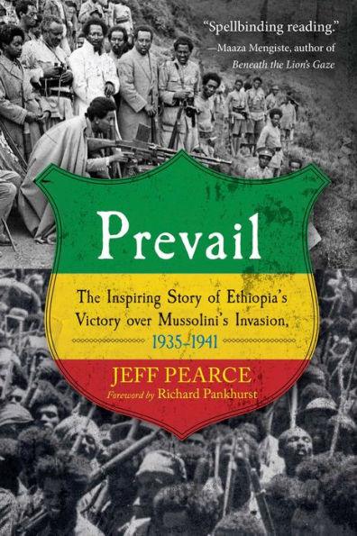 Prevail: The Inspiring Story of Ethiopia's Victory over Mussolini's Invasion, 1935-1941 - Paperback(Reprint) | Diverse Reads