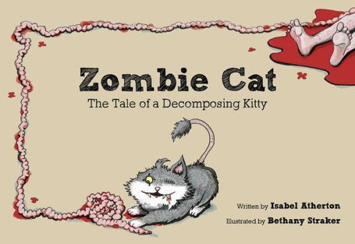 Zombie Cat: The Tale of a Decomposing Kitty - Paperback | Diverse Reads