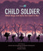 Child Soldier: When Boys and Girls Are Used in War -  | Diverse Reads