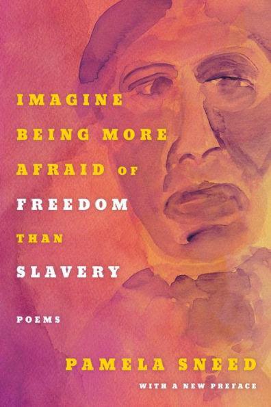 Imagine Being More Afraid of Freedom Than Slavery - Paperback | Diverse Reads