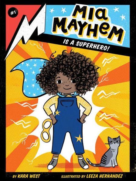 Mia Mayhem Is a Superhero! - Hardcover | Diverse Reads