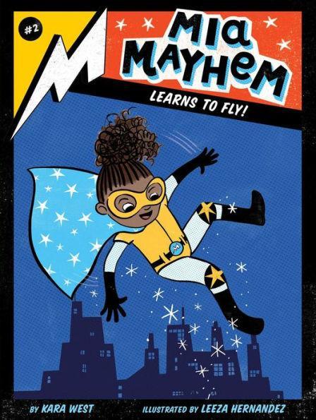 Mia Mayhem Learns to Fly! - Hardcover | Diverse Reads