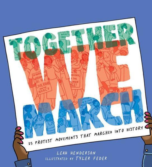 Together We March: 25 Protest Movements That Marched into History -  | Diverse Reads
