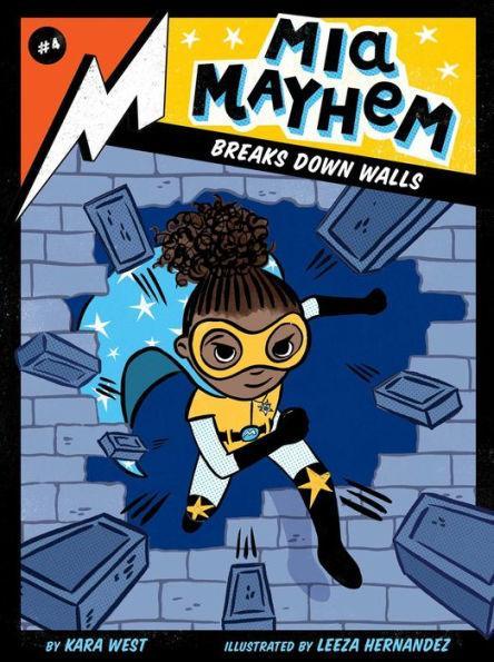Mia Mayhem Breaks Down Walls - Hardcover | Diverse Reads