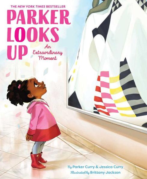 Parker Looks Up: An Extraordinary Moment - Hardcover | Diverse Reads