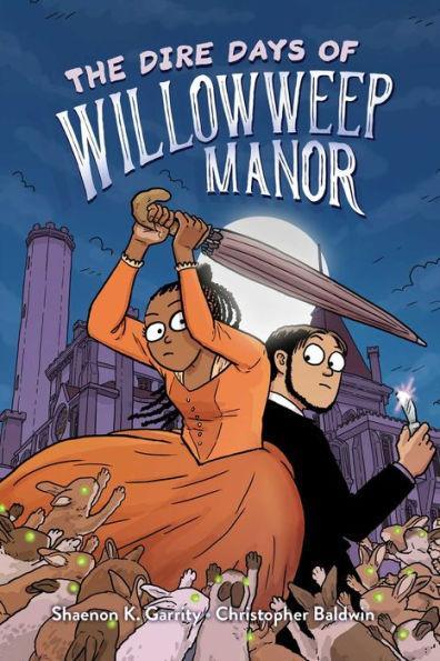 The Dire Days of Willowweep Manor - Hardcover | Diverse Reads