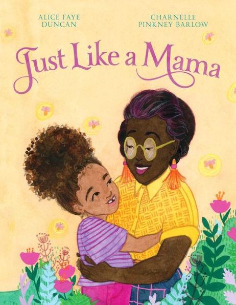 Just Like a Mama - Hardcover | Diverse Reads