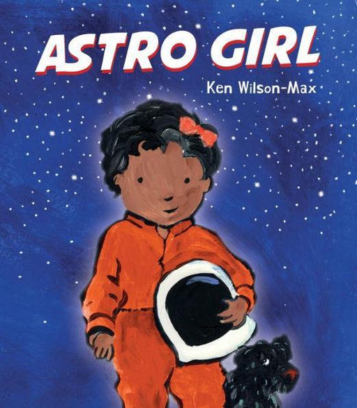 Astro Girl - Hardcover | Diverse Reads