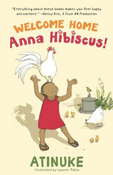 Welcome Home, Anna Hibiscus! - Hardcover | Diverse Reads