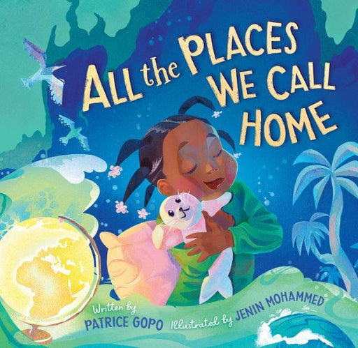 All the Places We Call Home - Hardcover | Diverse Reads